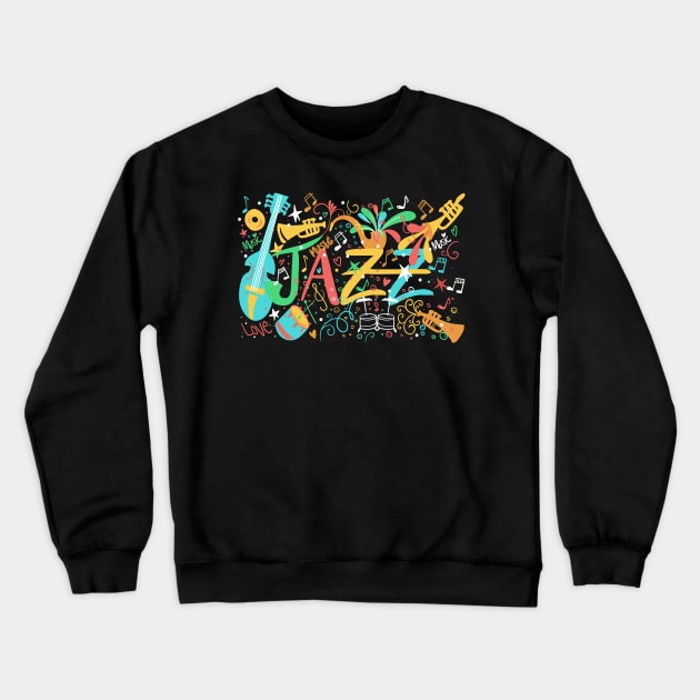 Great Jazz Music Crewneck Sweatshirt by JFDesign123